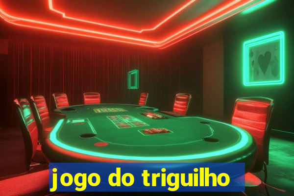 jogo do triguilho